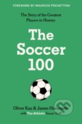 Kniha: The Soccer 100 (James Horncastle, The Athletic a Oliver Kay). William Morrow, 2025