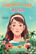 Kniha: Farewell Cuba, Mi Isla (Alexandra Diaz). Simon & Schuster, 2026