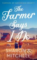 Kniha: The Farmer Says I Do (Sharon A. Mitchell). Vinci Books, 2026