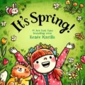 Kniha: It's Spring! (Renée Kurilla). Little, Brown Young Readers, 2026