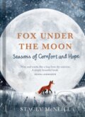Kniha: Fox Under the Moon (Mcneill Stacey). Weldon Owen, 2026