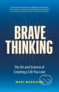 Kniha: Brave Thinking (Mary Morrissey). Page Two, 2023