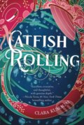 Kniha: Catfish Rolling (Kumagai Clara). Harry N. Abrams, 2023