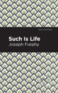 Kniha: Such is Life (Joseph Furphy). West Margin Press, 2022