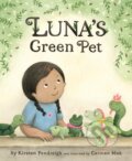 Kniha: Luna's Green Pet (Kirsten Pendreigh). , 2022