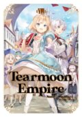 Kniha: Tearmoon Empire: Volume 8 (Light Novel) (Nozomu Mochitsuki). J-Novel Club, 2023