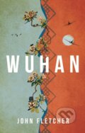 Kniha: Wuhan (John Fletcher). Apollo, 2022