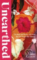 Kniha: Unearthed (Claire Ratinon). Chatto and Windus, 2022