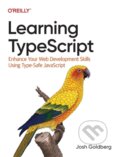 Kniha: Learning TypeScript (Josh Goldberg). O'Reilly Media, 2022