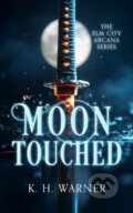 Kniha: Moon Touched (K.H. Warner). Vinci Books, 2026