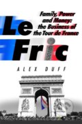 Kniha: Le Fric (Alex Duff). Constable, 2022