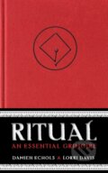 Kniha: Ritual (Damien Echols a Gael Hannan). Sounds True, 2022