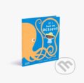 Kniha: If I had an octopus (Gabby Dawnay). Thames & Hudson, 2022