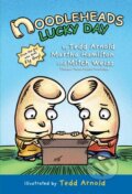 Kniha: Noodleheads Lucky Day (Martha Hamilton, Tedd Arnold a Mitch Weiss). Holiday house, 2022