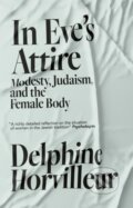 Kniha: In Eve's Attire (Delphine Horvilleur). MacLehose Press, 2022