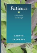 Kniha: Patience (Eknath Easwaran). Nilgiri Press, 2022