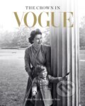Kniha: The Crown in Vogue (Josephine Ross a Robin Muir). Conran Octopus, 2022