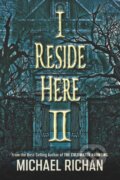 Kniha: I Reside Here II (Michael Richan). Independently Published, 2022