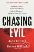 Kniha: Chasing Evil (John Edward a Robert Hilland). , 2026
