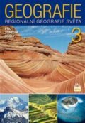 Geografie 3 pro střední školy - Jaromír Demek, Vít Voženílek, Lubomír Dvořák, SPN - pedagogické nakladatelství, 2013