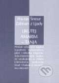 Ha-rav Šneur Zalman z Ljady: Likutej Amarim - Tanja - Markéta Holubová, 2007