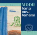 Kniha: Modř - barva mezi barvami (Jan Baleka). Academia, 2000