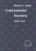 Česká katolická literatura v evropském kontextu - Martin C. Putna, 1999
