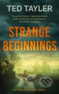 Kniha: Strange Beginnings (Ted Tayler). Vinci Books, 2025
