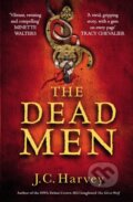 Kniha: The Dead Men (J. C. Harvey). Atlantic Books, 2023
