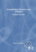 Kniha: Sustainability Principles and Practice (Robertson Margaret). Routledge, 2025