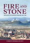 Kniha: Fire and Stone (Christopher Duffy). Helion, 2023