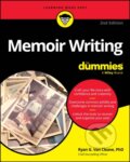 Kniha: Memoir Writing For Dummies, 2nd Edition (Ryan G. Van Cleave). , 2024