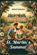 Kniha: St. Martin's Summer (Rafael Sabatini). , 2024