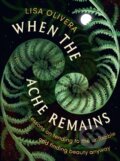 Kniha: When the Ache Remains (Lisa Olivera). Grand Central Publishing, 2026