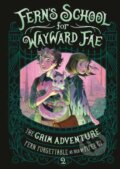 Kniha: The Grim Adventure (Fern Forgettable a Piper CJ). , 2025