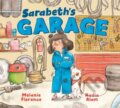 Kniha: Sarabeth's Garage (Melanie Florence a Nadia Alam). Tundra, 2026