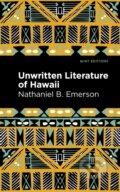 Kniha: Unwritten Literature of Hawaii (Nathaniel B. Emerson). West Margin Press, 2022