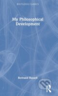 Kniha: My Philosophical Development (Bertrand Russell). Routledge, 2022