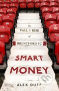 Kniha: Smart Money (Alex Duff). Constable, 2024