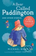 Kniha: A Bear Called Paddington and Other Stories (Michael Bond). HarperCollins, 2024