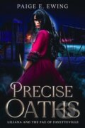 Kniha: Precise Oaths (Paige E. Ewing). City Owl Press, 2023