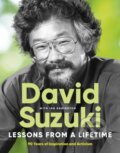 Kniha: Lessons From a Lifetime (David Suzuki a Ian Hanington). , 2026