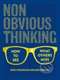 Kniha: Non-Obvious Thinking (Rohit Bhargava). , 2024