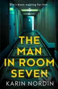 Kniha: The Man in Room Seven (Karin Nordin). HQ, 2024