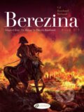 Kniha: Berezina Book 1/3 (Frederic Richaud a Patrick Rambaud). Cinebook Ltd, 2022