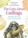 Kniha: The Late, Great Endlings (Deborah Kerbel). , 2022