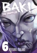 Kniha: Baki The Grappler (Perfect Edition) Vol. 6 (Keisuke Itagaki). Kodava, 2025