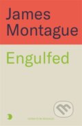Kniha: Engulfed (James Montague). Blink Publishing, 2025