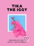 Kniha: Tika the Iggy (Katherine Shapiro, Tika the Iggy a Thomas Shapiro). Laurence King Publishing, 2023