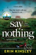 Kniha: Say Nothing (Erin Kinsley). Headline Book, 2025